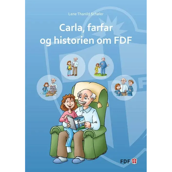 Carla, farfar og historien om FDF